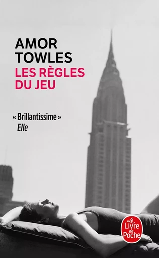 Les Règles du jeu - Amor Towles - LGF