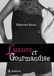 Luxure et gourmandise