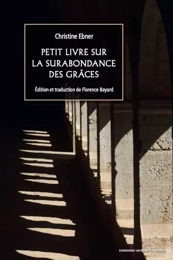 Petit livre sur la surabondance des grâces - Christine Ebner - SUP