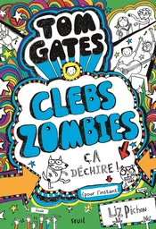 Tom Gates - Tom Gates, tome 11