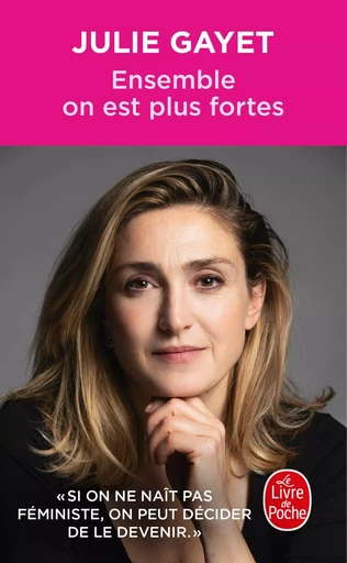 Ensemble on est plus fortes - Julie Gayet - LGF