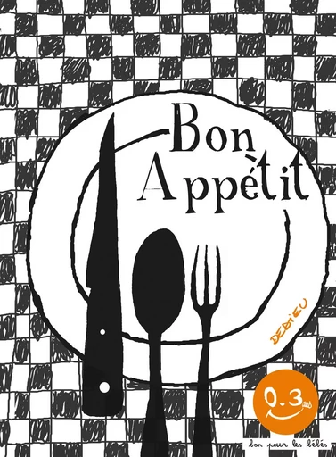 Bon appétit - Thierry Dedieu - SEUIL JEUNESSE