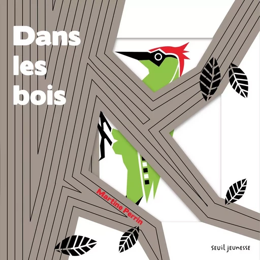 Dans les bois - Martine Perrin - SEUIL JEUNESSE