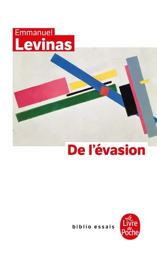 De l'évasion - Emmanuel Levinas - LGF