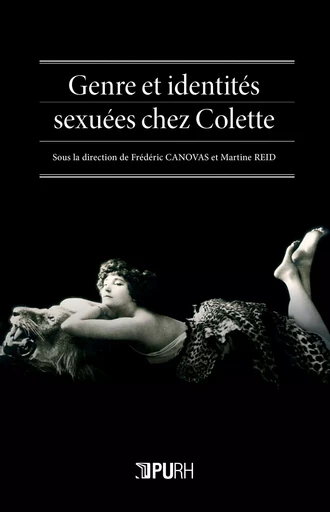 GENRE ET IDENTITES SEXUEES CHEZ COLETTE -  CANOVAS F, REID M. - PU ROUEN