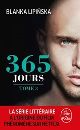 365 jours (365 jours, Tome 3)