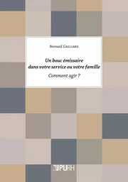 Un bouc émissaire dans votre service ou votre famille - comment agir ?