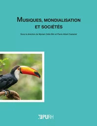 MUSIQUES, MONDIALISATION ET SOCIETES