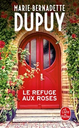 Le Refuge aux roses