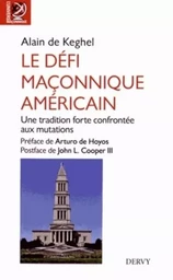 Le défi maçonnique américain - Une tradition forte confrontée aux mutations