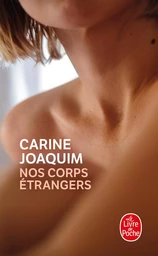 Nos corps étrangers