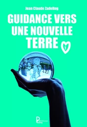 Guidance vers une nouvelle terre