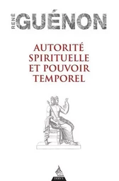 Autorité spirituelle et pouvoir temporel