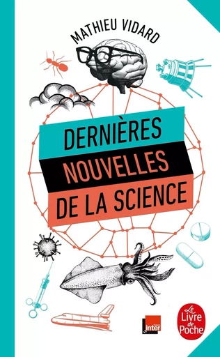 Dernières nouvelles de la science - Mathieu Vidard - LGF