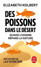 Des poissons dans le désert