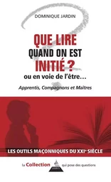 Que lire quand on est initié ? Ou en voie de l'être...