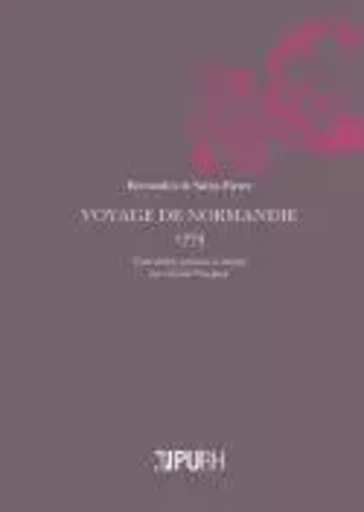 Voyage de Normandie, 1775 -  - PU ROUEN