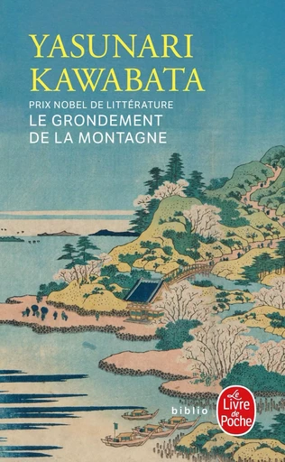 Le Grondement de la montagne - Yasunari Kawabata - LGF