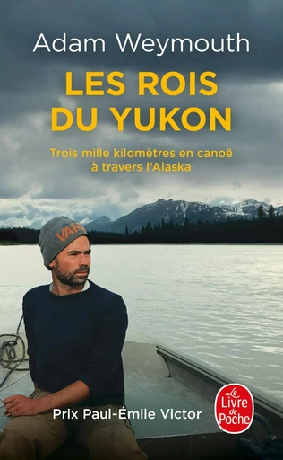 Les Rois du Yukon - Adam Weymouth - LGF