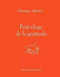 Petit éloge de la gratitude