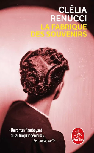 La Fabrique des souvenirs - Clélia Renucci - LGF