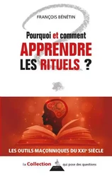 Pourquoi et comment apprendre les rituels ?