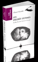 Les Degrés ultimes du Rite écossais Ancien et Ac cepté