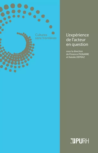 L'expérience de l'acteur en question -  - PU ROUEN