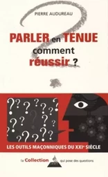 Parler en tenue comment réussir ?