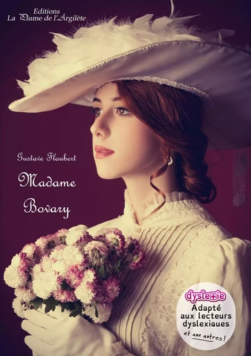 Madame Bovary -  Flaubert - PLUME ARGILETE