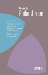 LA REVUE DU PHILANTHROPE, N  6/2015. DEUX DOSSIERS : FINANCER ET ARME