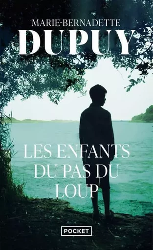 Les Enfants du Pas du Loup - Marie-Bernadette Dupuy - Univers Poche