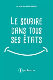 Le sourire dans tous ses états