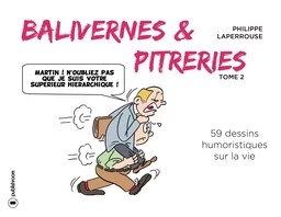 Balivernes & pitreries