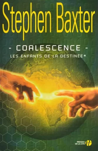 Coalescence - Stephen Baxter - Place des éditeurs