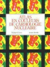 Atlas en couleurs de cardiologie nucléaire