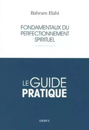 Fondamentaux du perfectionnement spirituel