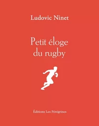 Petit éloge du rugby