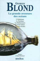 La grande aventure des océans - N.ed -