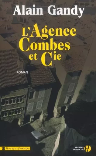 L'agence Combes et compagnie - Alain Gandy - Place des éditeurs