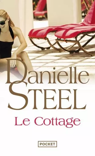 Le cottage - Danielle Steel - Univers Poche