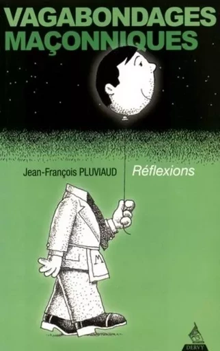 Vagabondages maçonniques - Jean-François Pluviaud - Dervy