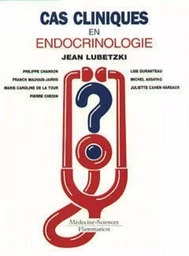 Cas cliniques en endocrinologie