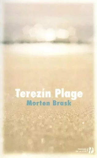 Terezin Plage - Morten Brask - Place des éditeurs