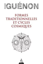 Formes traditionnelles et Cycles cosmiques