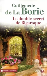 Le double secret de Bigaroque