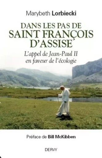 Dans les pas de Saint François d'Assise - Marybeth Lorbiecki - Dervy