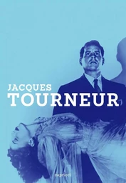 JACQUES TOURNEUR