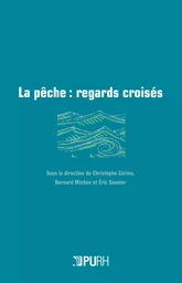 La pêche, regards croisés