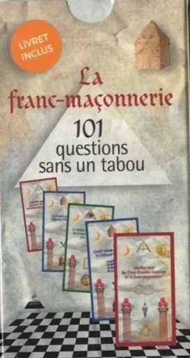 La franc-maçonnerie - 101 questions sans un tabou (coffret) - François Cavaignac, Yasmine Bonhomme, Valeria Cassisa - Dervy